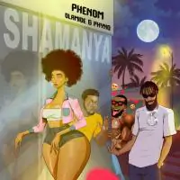 Phenom-feat-Phyno-x-Olamide-Shamanya.webp